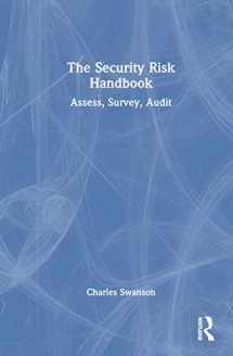 9781032030340-1032030348-The Security Risk Handbook: Assess, Survey, Audit