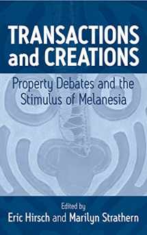 9781845450281-1845450280-Transactions and Creations: Property Debates and The Stimulus of Melanesia