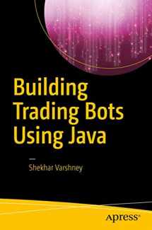 9781484225196-1484225198-Building Trading Bots Using Java