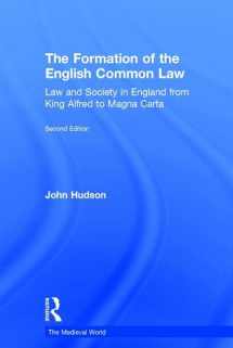 9781138189331-1138189332-The Formation of the English Common Law: Law and Society in England from King Alfred to Magna Carta (The Medieval World)
