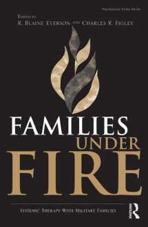9780415998475-0415998476-Families Under Fire: Systemic Therapy With Military Families (Psychosocial Stress Series)