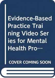 9780470409626-0470409622-Evidence-Based Practice Training Video Series for Mental Health Professionals (Evidence-Based Psychotherapy Treatment Planning Video Series)