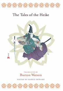 9780231138024-0231138024-The Tales of the Heike (Translations from the Asian Classics)