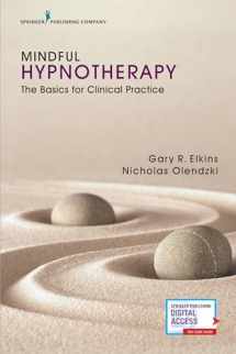 9780826127730-0826127738-Mindful Hypnotherapy: The Basics for Clinical Practice