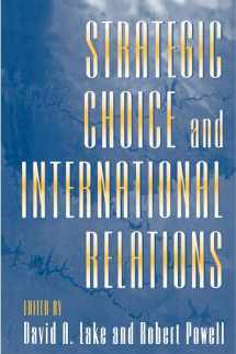 9780691026978-0691026971-Strategic Choice and International Relations