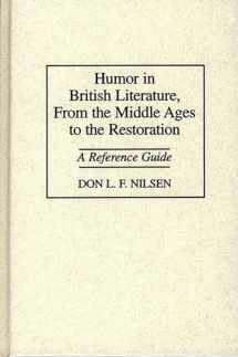 9780313297069-0313297061-Humor in British Literature, From the Middle Ages to the Restoration: A Reference Guide