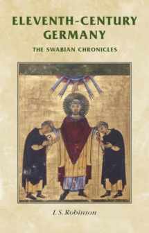 9780719077340-0719077346-Eleventh-century Germany: The Swabian chronicles (Manchester Medieval Sources)