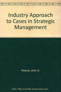 9780256099331-0256099332-An Industry Approach to Cases in Strategic Management