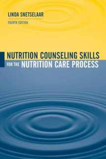 9780763729608-0763729604-Nutrition Counseling Skills for the Nutrition Care Process