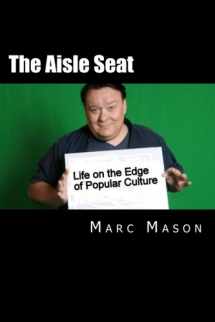 9781475284676-1475284675-The Aisle Seat: Life On The Edge Of Popular Culture