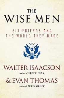 9781476728827-1476728828-The Wise Men: Six Friends and the World They Made