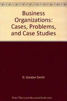 9780735571419-0735571414-Business Organizations: Cases, Problems, and Case Studies