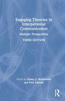 9780367425296-0367425297-Engaging Theories in Interpersonal Communication