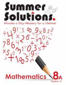 9781934210390-1934210390-Summer Solutions Math Workbook (Algebra I Part A)