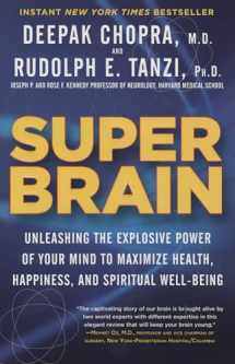 9780307956835-0307956830-Super Brain: Unleashing the Explosive Power of Your Mind to Maximize Health, Happiness, and Spiritual Well-Being