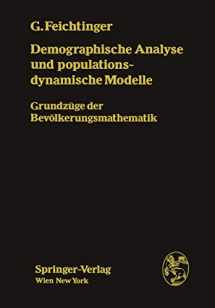 9783709185605-3709185602-Demographische Analyse und populationsdynamische Modelle: Grundzüge der Bevölkerungsmathematik (German Edition)