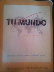 9780078124730-0078124735-Tu Mundo Espanol Sin Fronteras - Special Edition for Collin College
