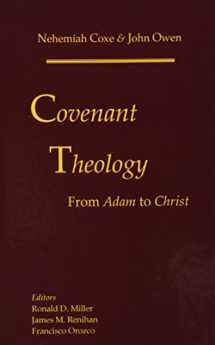 9780976003939-0976003937-Covenant Theology: From Adam to Christ