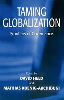 9780745630779-0745630774-Taming Globalization: Frontiers of Governance