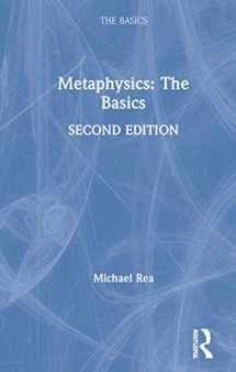 9780367136079-0367136074-Metaphysics: The Basics: The Basics