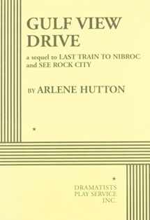 9780822222507-0822222507-Gulf View Drive - Acting Edition (Nibroc Trilogy, 3)