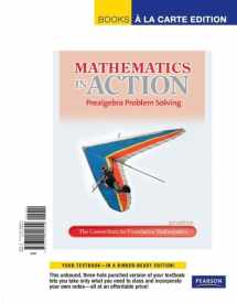 9780321692894-0321692896-Mathematics in Action: Prealgebra Problem Solving
