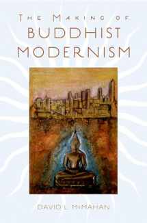 9780195183276-0195183274-The Making of Buddhist Modernism
