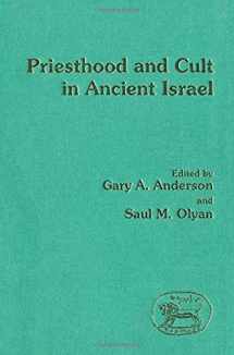 9781850753223-1850753229-Priesthood and Cult in Ancient Israel (Jsot Supplement Seriesn No 125)