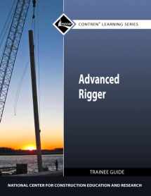 9780132154611-0132154617-Advanced Rigger Trainee Guide (Contren Learning Series)