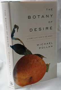 9780375501296-0375501290-The Botany of Desire: A Plant's-Eye View of the World