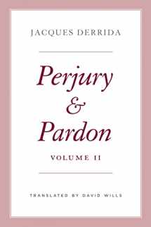 9780226825281-0226825280-Perjury and Pardon, Volume II (The Seminars of Jacques Derrida)