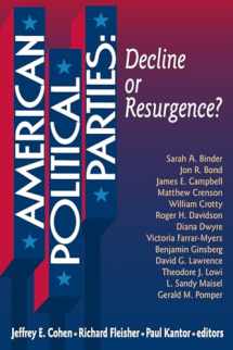 9781568025858-1568025858-American Political Parties: Decline or Resurgence?