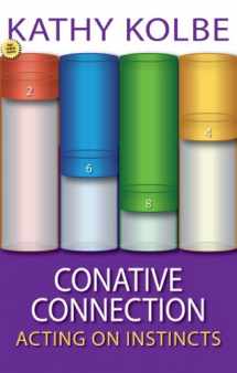 9780201570953-0201570955-Conative Connection: Uncovering the Link Between Who You Are and How You Perform