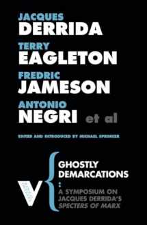 9781844672110-1844672115-Ghostly Demarcations: A Symposium on Jacques Derrida's Specters of Marx (Radical Thinkers)