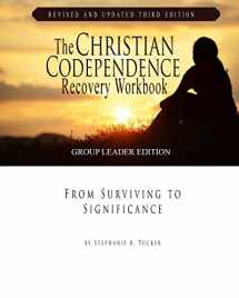 9781936451050-1936451050-The Christian Codependence Recovery Workbook: From Surviving to Significance Revised and Updated