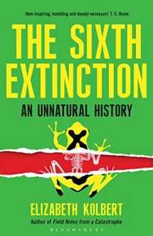 9781408851210-1408851210-The Sixth Extinction: An Unnatural History