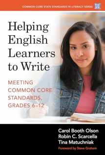 9780807756331-0807756334-Helping English Learners to Write―Meeting Common Core Standards, Grades 6-12 (Common Core State Standards in Literacy Series)