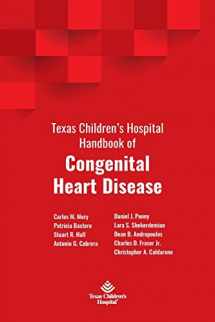 9781734272109-1734272104-Texas Children's Hospital Handbook of Congenital Heart Disease