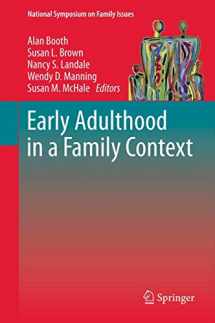 9781461414353-1461414350-Early Adulthood in a Family Context (National Symposium on Family Issues, 2)
