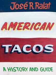 9781477316528-1477316523-American Tacos: A History and Guide