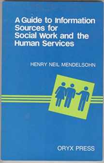 9780897743389-0897743385-A Guide to Information Sources for Social Work and the Human Services