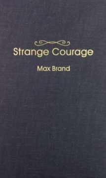 9780891902119-0891902112-Strange Courage
