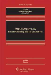9780735597914-073559791X-Employment Law: Private Ordering & Its Limitations 2e (Aspen Casebook)