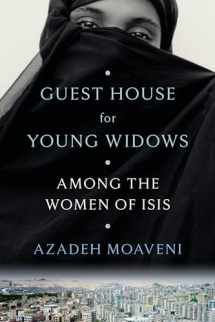 9780399179754-0399179755-Guest House for Young Widows: Among the Women of ISIS
