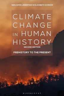 9781350170346-1350170348-Climate Change in Human History: Prehistory to the Present