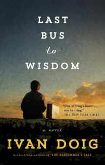 9781101982563-110198256X-Last Bus to Wisdom: A Novel (Two Medicine Country)