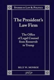 9781433184888-1433184885-The President’s Law Firm (Studies in Law and Politics)