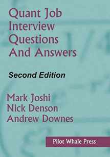 9780987122827-0987122827-Quant Job Interview Questions and Answers (Second Edition)