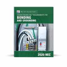 9781950431038-1950431037-Mike Holt's Illustrated Guide to Understanding Requirements for Bonding and Grounding, 2020 NEC