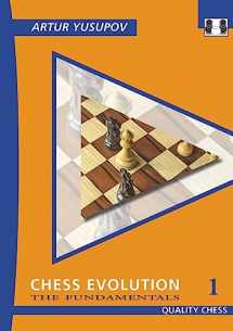 9781906552459-1906552452-Chess Evolution 1: The Fundamentals (Yusupov's Chess School)